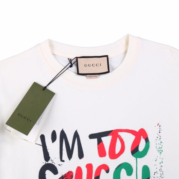 Gucci Im Too Gucci for Your Problems T-Shirt